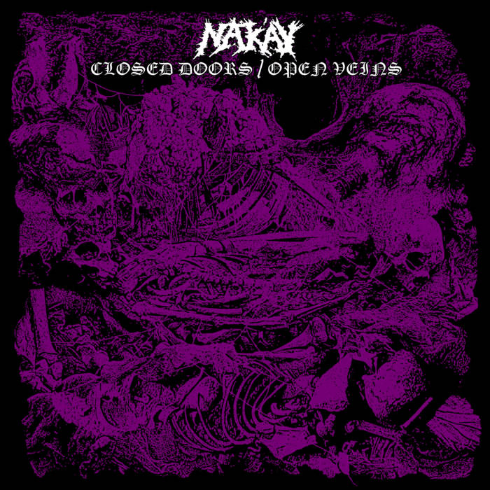 Nak'ay - Closed Doors / Open Veins LP