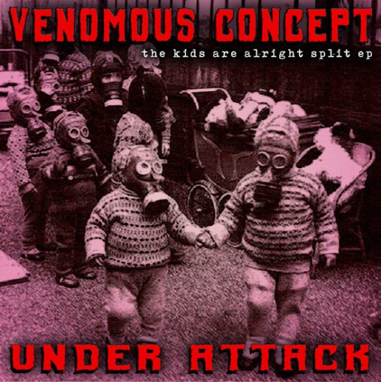 Venomous Concept / Under Attack - Split 7"