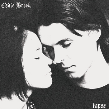 Lapse / Eddie Brock - split 7" (black vinyl)